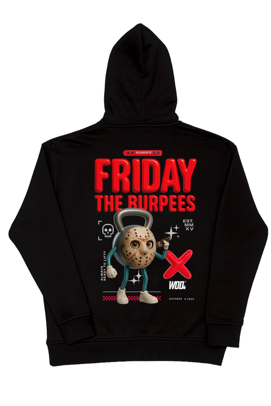 KB Friday The Burpees Hoodie - Back
